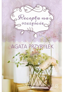 Recepta na szczęście