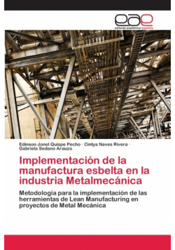 Implementación de la manufactura esbelta en la industria Metalmecánica