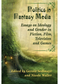Politics in Fantasy Media