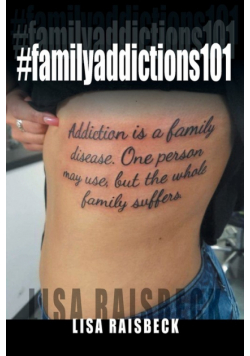 #familyaddictions101
