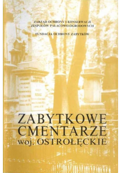 Zabytkowe cmentarze w Polsce Województwo Ostrołęckie