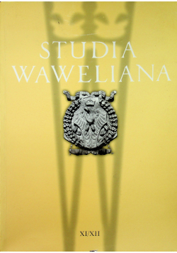 Studia Waweliana XI / XII