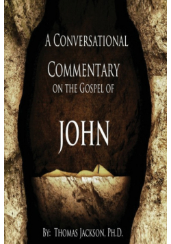 A Conversational Commentary on the Gospel of John