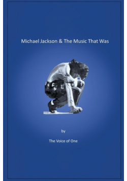 Michael Jackson & The Music That Was