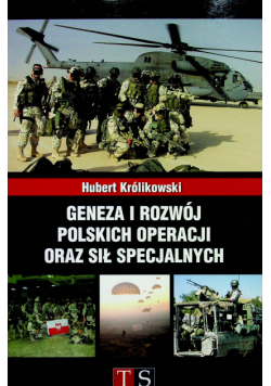 Geneza i rozwój Polskich Operacji oraz Sił Specjalnych