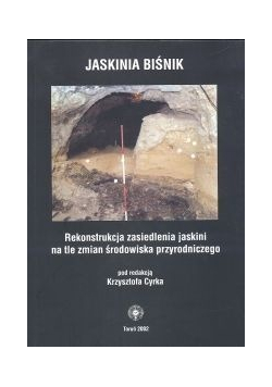 Rekonstrukcja zasiedlenia jaskini na tle zmian środowiska przyrodniczego