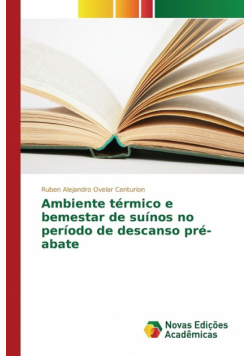 Ambiente térmico e bemestar de suínos no período de descanso pré-abate