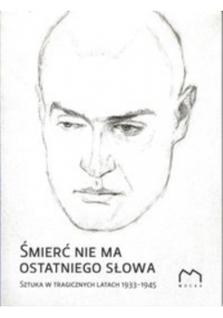 Śmierć nie ma ostatniego słowa