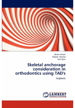 Skeletal anchorage consideration in orthodontics using TAD's