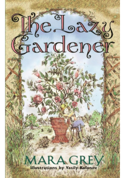 The Lazy Gardener