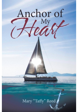 Anchor of My Heart