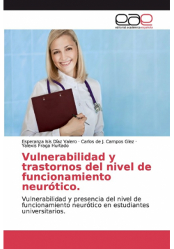 Vulnerabilidad y trastornos del nivel de funcionamiento neurótico.