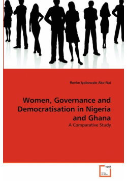 Women, Governance and Democratisation in Nigeria and Ghana