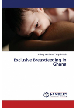 Exclusive Breastfeeding in Ghana
