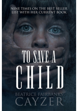 To Save A Child