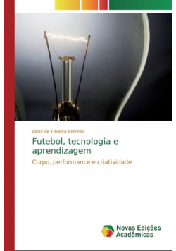 Futebol, tecnologia e aprendizagem