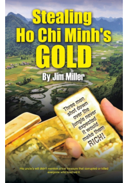 Stealing Ho Chi Minh's Gold