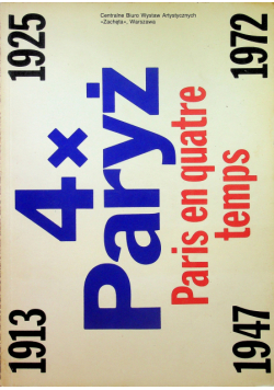 4 x Paryż Paris en quatre temps