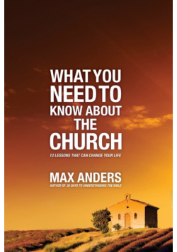 What You Need to Know about the Church