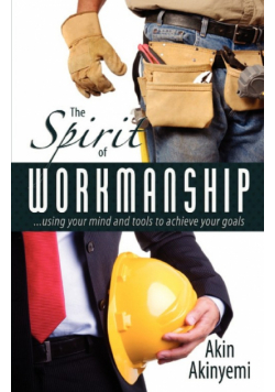 The Spirit of Workmanship