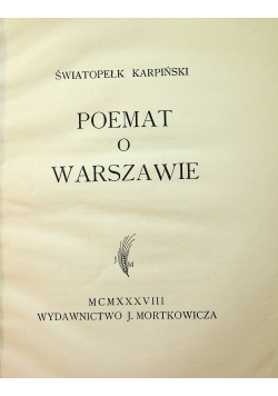 Poemat o Warszawie 1938 r.
