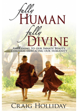 Fully Human Fully Divine