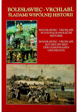 Bolesławiec śladami wspólnej historii