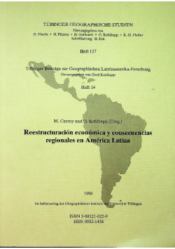 Reestructuracion economica y consecuencias regionales en America Latina