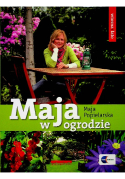 Maja w ogrodzie
