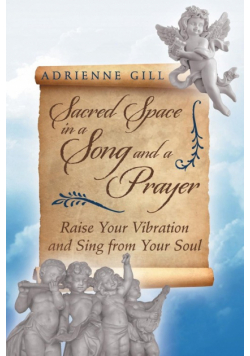 Sacred Space in a Song and a Prayer