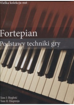 Fortepian Podstawy techniki gry Tom 1 i 2