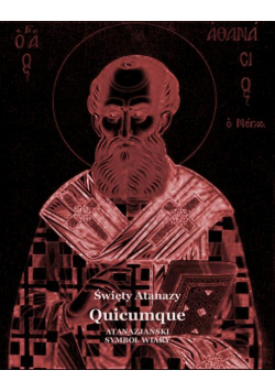 Quicumque. Atanazjański Symbol Wiary
