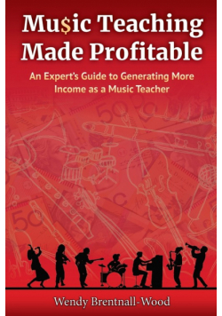 Music Teaching Made Profitable
