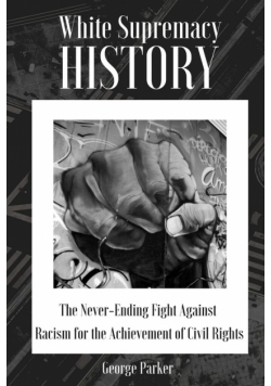 White Supremacy History