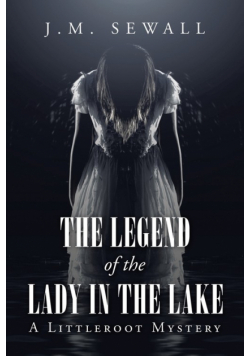 The Legend of the Lady in the Lake