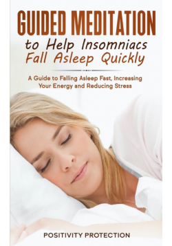 Guided Meditation to Help Insomniacs Fall Asleep Quickly