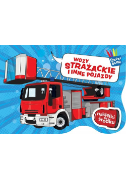Kredki w dłoń Wozy strażackie i inne pojazdy