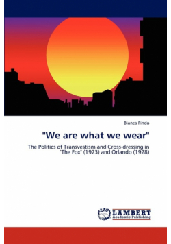 "We Are What We Wear"