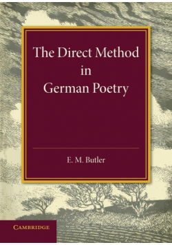The Direct Method in German Poetry