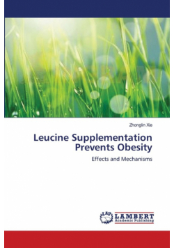 Leucine Supplementation Prevents Obesity