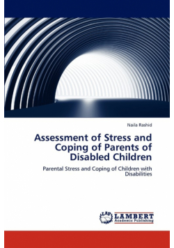 Assessment of Stress and Coping of Parents of Disabled Children