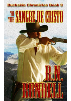 To The Sangre De Cristo
