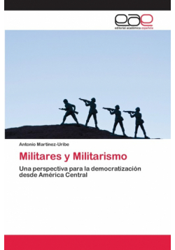 Militares y Militarismo
