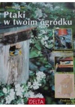 Ptaki w twoim ogródku