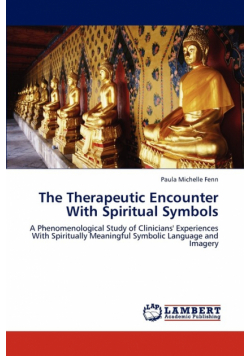 The Therapeutic Encounter with Spiritual Symbols