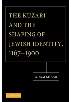 The Kuzari and the Shaping of Jewish Identity, 1167 1900