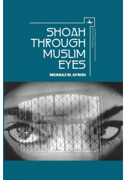 Shoah Through Muslim Eyes