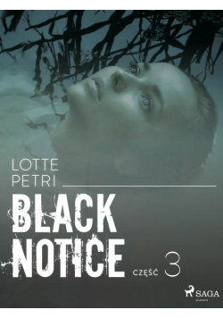 Black Notice. Black notice: część 3 (#3)