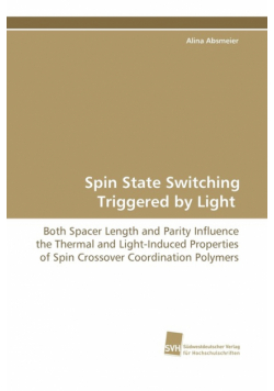 Spin State Switching Triggered by Light - Both Spacer Length and Parity Influence the Thermal and Light-Induced Properties of Spin Crossover Coordinat