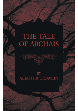 The Tale Of Archais